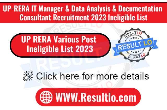 UP RERA Various Post Ineligible List 2023