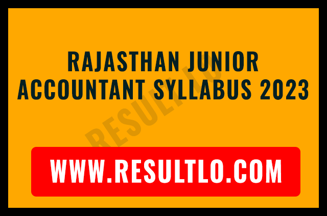 Rajasthan Junior Accountant Syllabus 2023