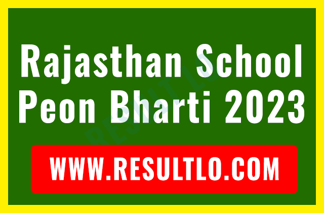 Rajasthan School Peon Bharti 2023
