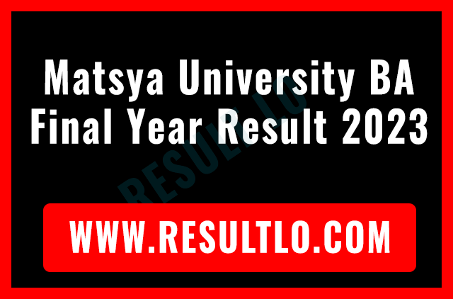 Matsya University BA Final Year Result 2023