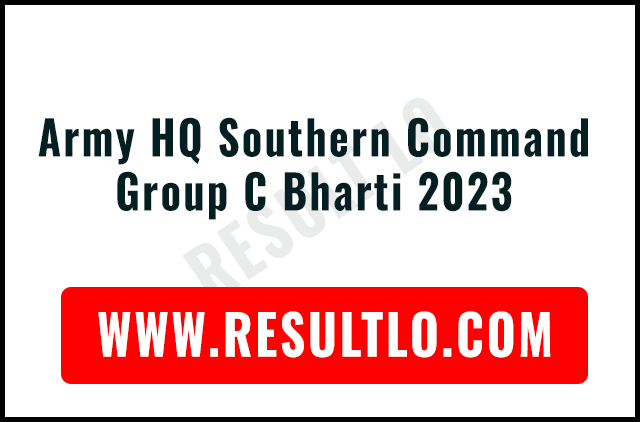 Army HQ Southern Command Group C Bharti 2023