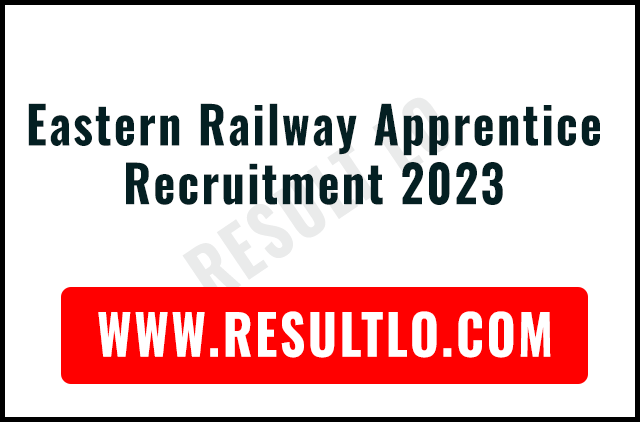 Eastern Railway Apprentice Recruitment 2023