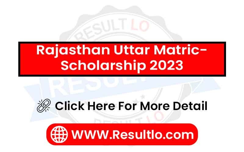 Rajasthan Uttar Matric Scholarship 2023