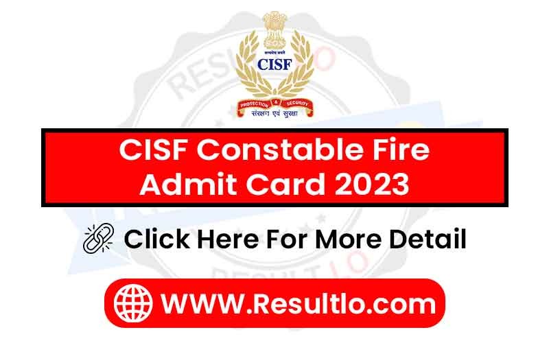 CISF Constable Fire Admit Card 2023