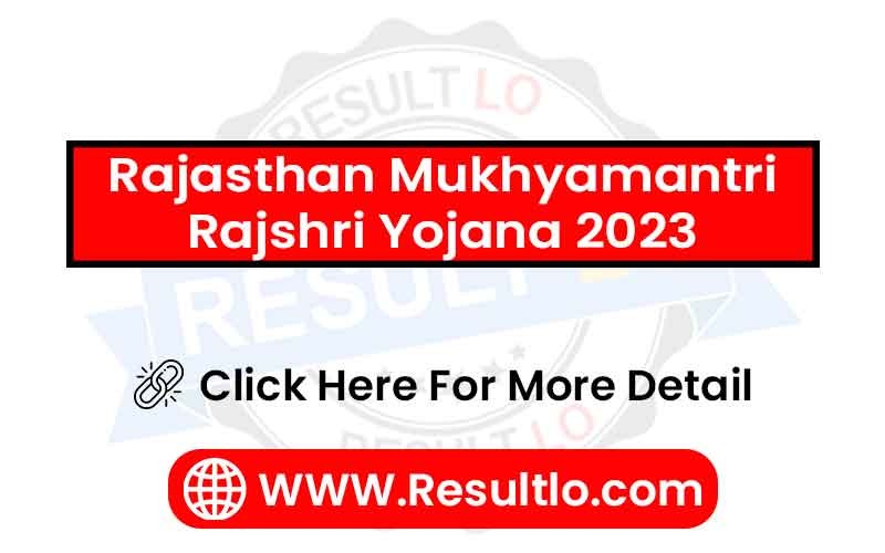 Rajasthan Mukhyamantri Rajshri Yojana 2023