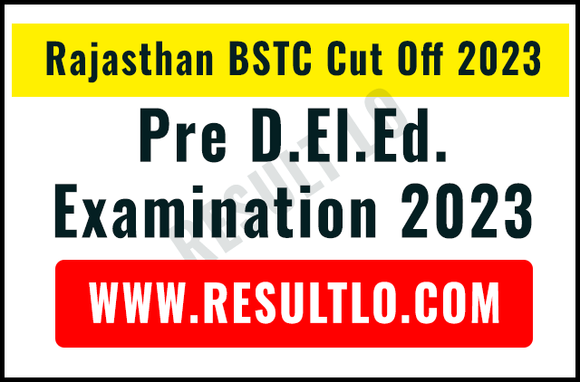Rajasthan BSTC Cut Off 2023