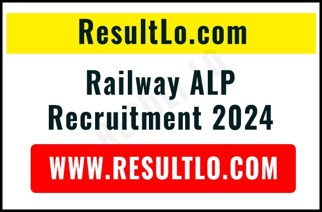 Railway ALP Recruitment 2024: Zone Wise Increase Vacancy Details Notice Released