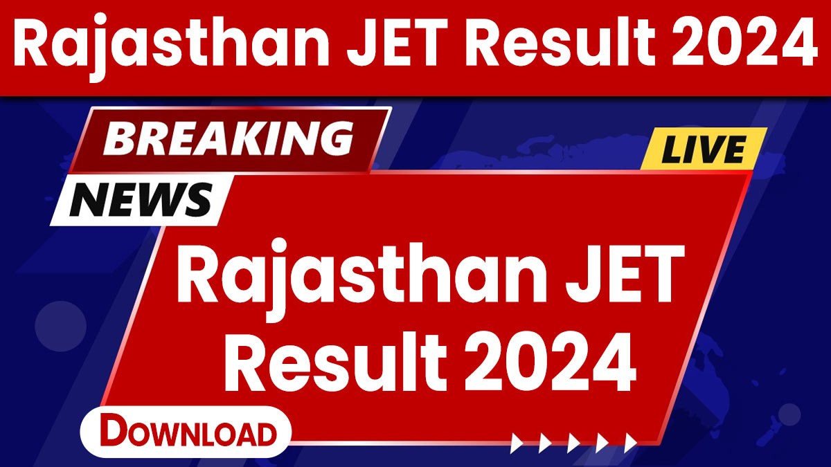 Rajasthan JET Result 2024